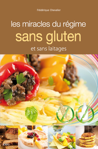 Couv Les miracles du régime sans gluten et sans laitages